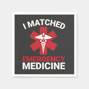 I Matched Emergency Medicine Abschluss Serviette