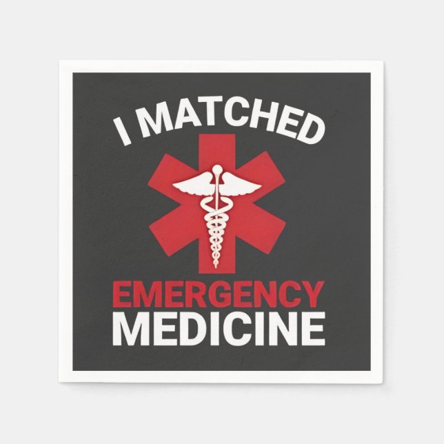 I Matched Emergency Medicine Abschluss Serviette (Vorderseite)