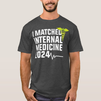 I Matched Internal Medicine 2024 Residencial Cool T-Shirt