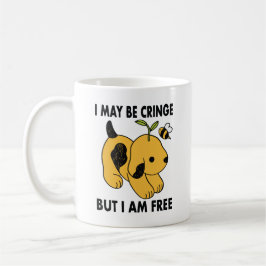 I May Be Cringe But I am Free Cute Puppy Kaffeetasse