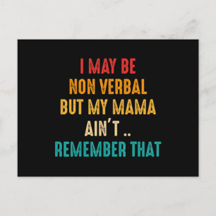 I May Be Non Verbal Nonverbal Autism Awareness T-S Postkarte