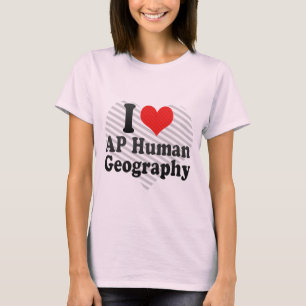 I Menschen-Geografie der Liebe-AP T-Shirt