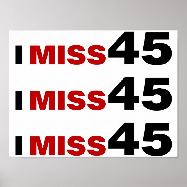 I Miss 45 Poster (Vorne)