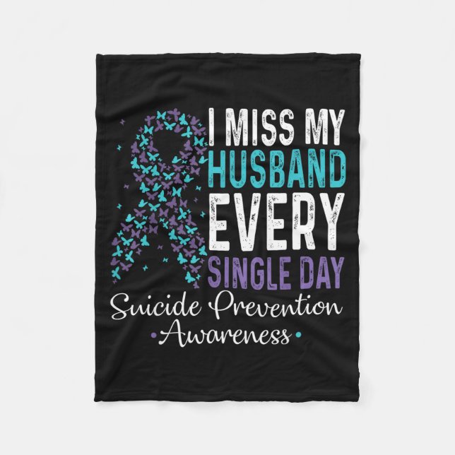 I Miss My Husband Every Single Day Suicide Prevent Fleecedecke (Vorderseite)
