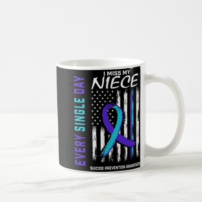 I Miss My Niece Suicide Awareness Prevention Ameri Kaffeetasse (Rechts)