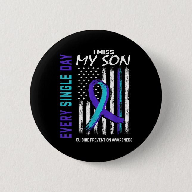 I Miss My Son Suicide Awareness Prevention America Button (Vorderseite)