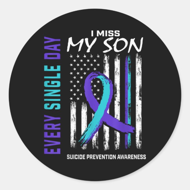 I Miss My Son Suicide Awareness Prevention America Runder Aufkleber (Vorderseite)