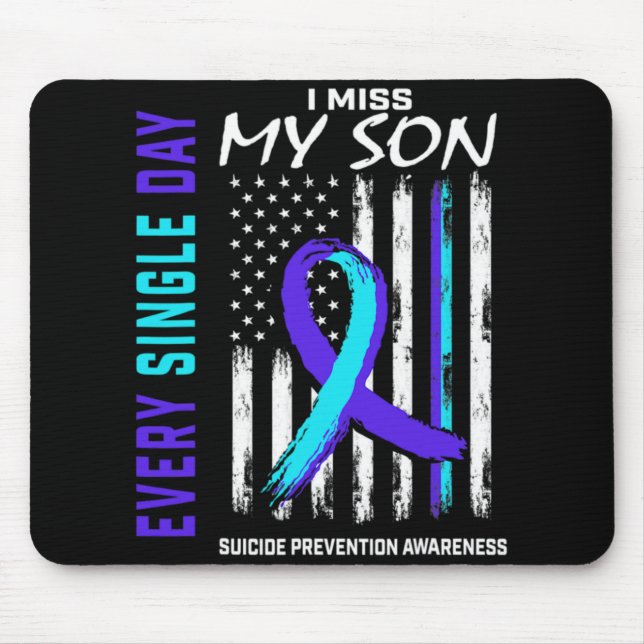 I Miss My Son Suicide Prevention Awareness America Mousepad (Vorne)