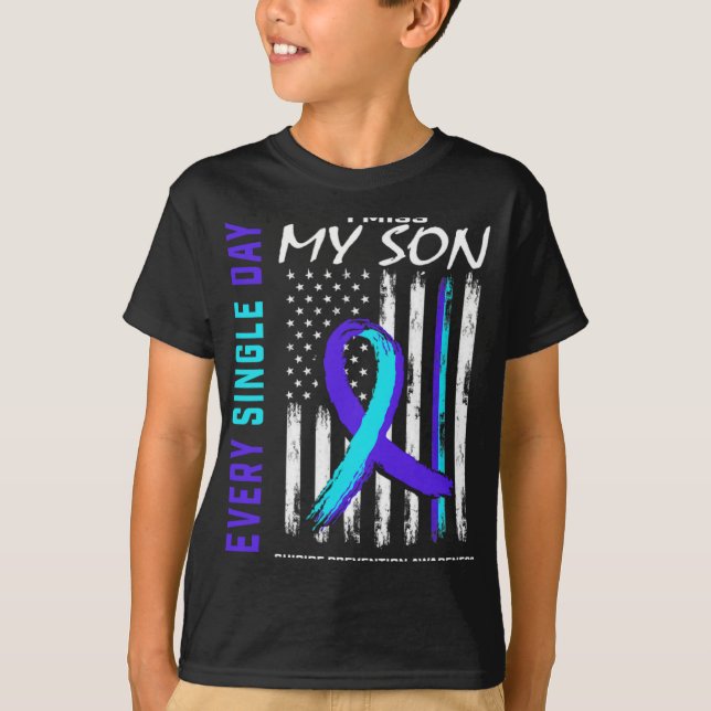 I Miss My Son Suicide Prevention Awareness America T-Shirt (Vorderseite)