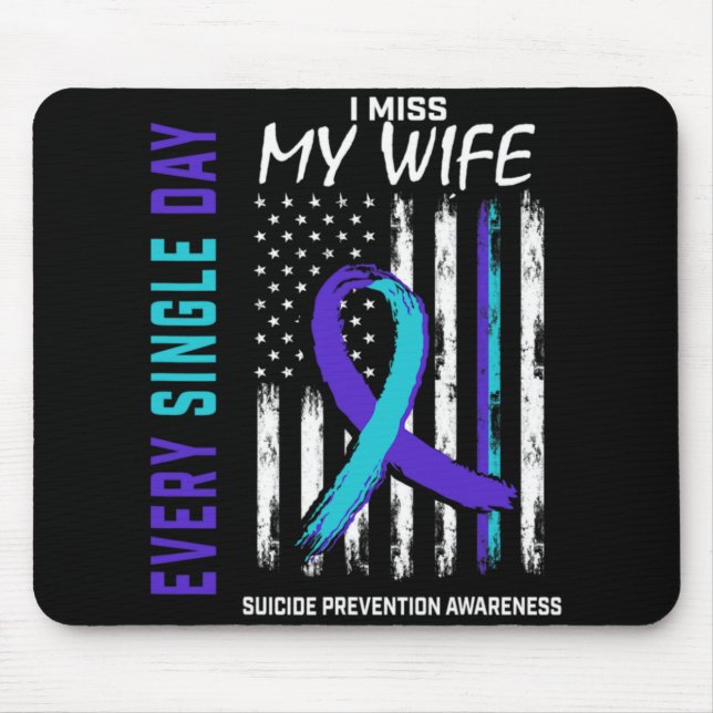 I Miss My Wife Suicide Awareness Prevention Americ Mousepad (Vorne)