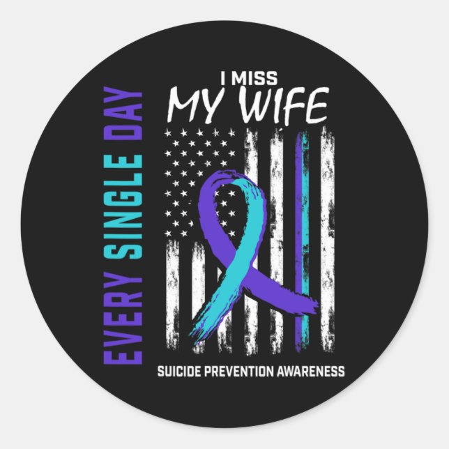 I Miss My Wife Suicide Awareness Prevention Americ Runder Aufkleber (Vorderseite)