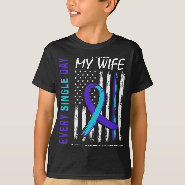 I Miss My Wife Suicide Awareness Prevention Americ T-Shirt (Vorderseite)