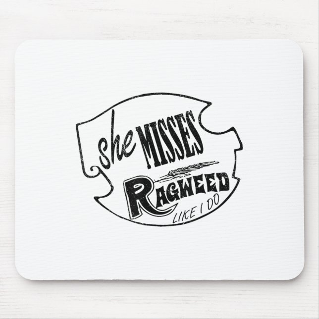 I Miss Ragweed _ Cross Canadian Ragweed _ She Miss Mousepad (Vorne)