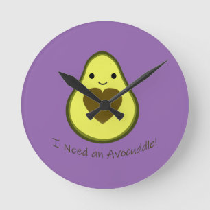 I Need an Avocuddle Cute Kawaii Avocado Runde Wanduhr