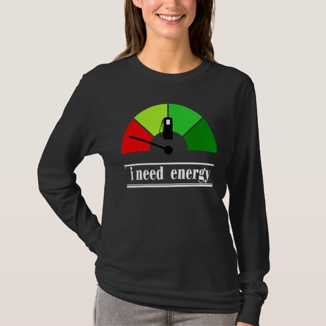 I Need Energey Thermal Energy Associated T-Shirt (Vorderseite)