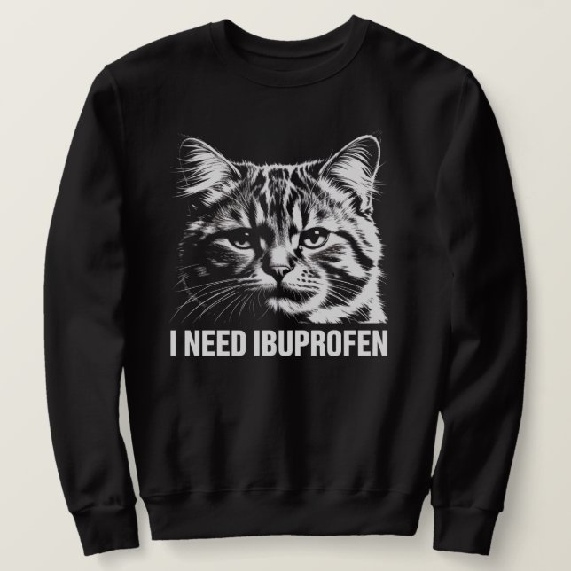 I Need Ibuprofen Funny Cat Meme Shirt (Design vorne)