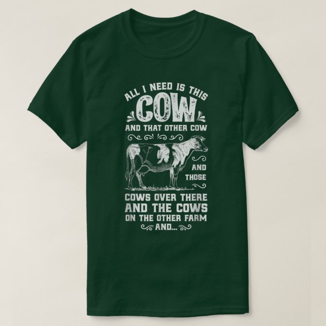I Need Is This Cow Funny Farmer Women Men Dairy Fa T-Shirt (Design vorne)