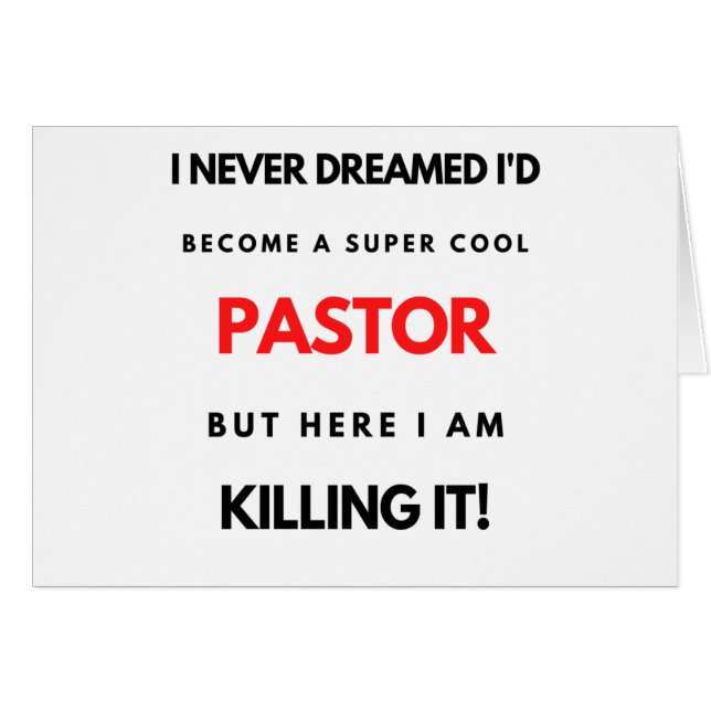 I Never Dreamed I d'Become A Super Cool Pastor bl (Vorderseite (Horizontal))