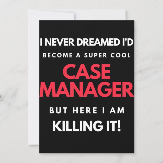 I Never Dreamed I'd Become A Super Cool Case Dankeskarte (Vorderseite)