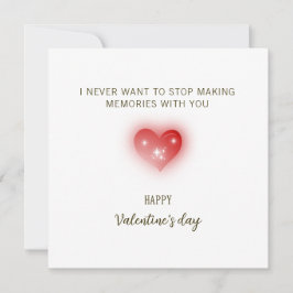 I Never Want to Stop Making Memories With You