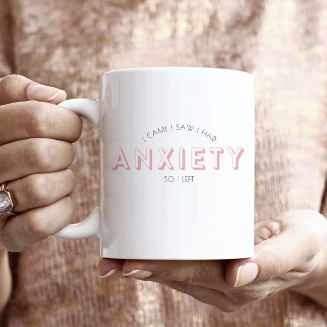 I Nocke I Saw I Had Anxiety So I Left Mug Tasse (Von Creator hochgeladen)