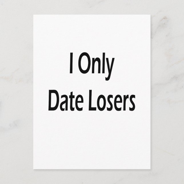 I only date Loaders Postkarte (Vorderseite)