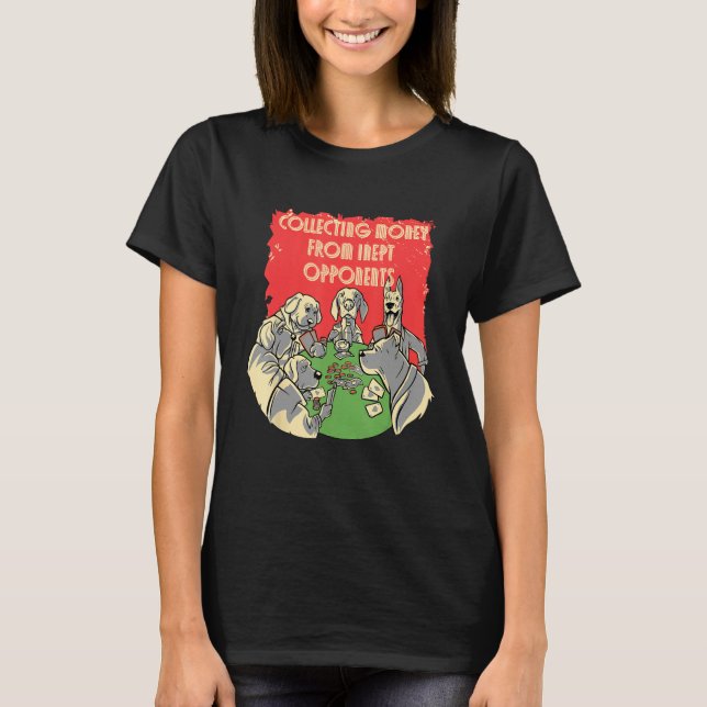 I Only Fear the River Card Poker  Card Game Humor T-Shirt (Vorderseite)