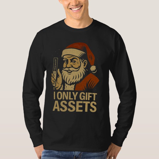 I Only Gift Assets™ Crypto Santa Web3 Holiday Drop T-Shirt (Vorderseite)