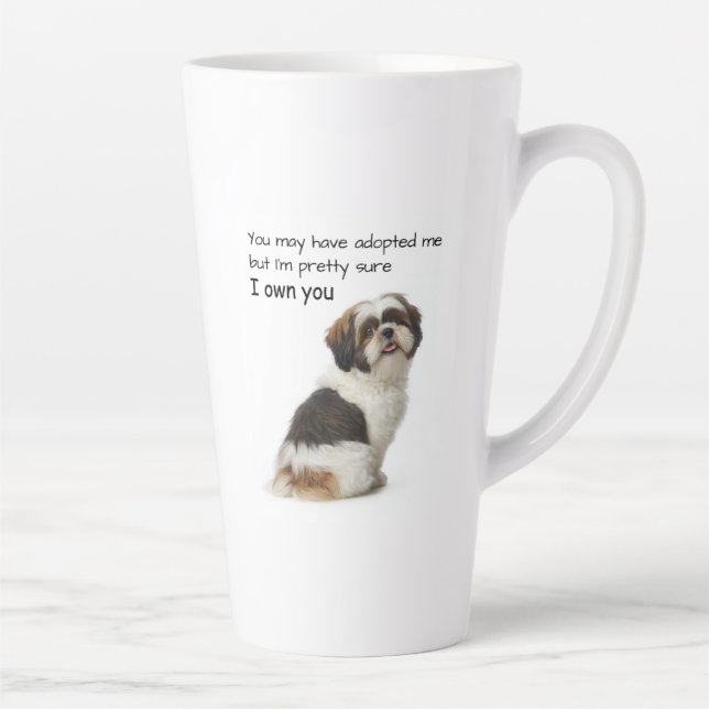 I Own You Shih Tzu Milchtasse (Rechts)