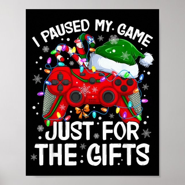 I Paused My Game For Christmas Santa Gamer Xmas Vi Poster (Vorne)