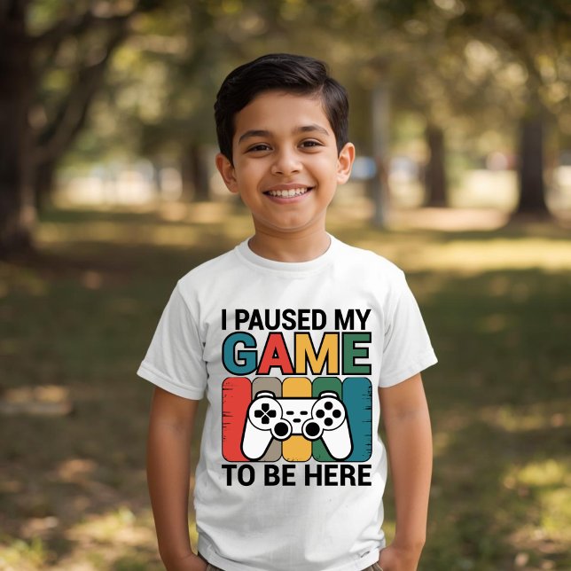 I Paused My Game To Be Here T-Shirt (Von Creator hochgeladen)