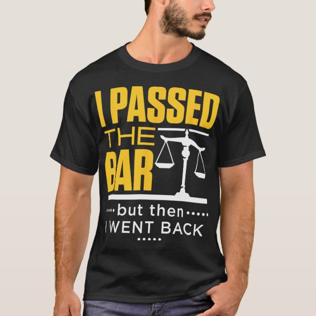 I Ped The Bar Funny Bar Exam Joke New Lawyer  T-Shirt (Vorderseite)