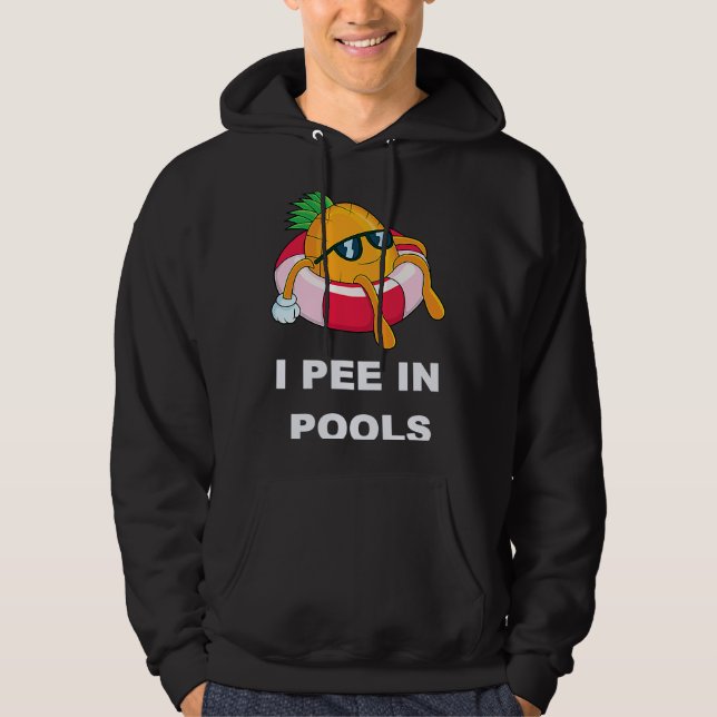 I Pee In Pools  1 Hoodie (Vorderseite)