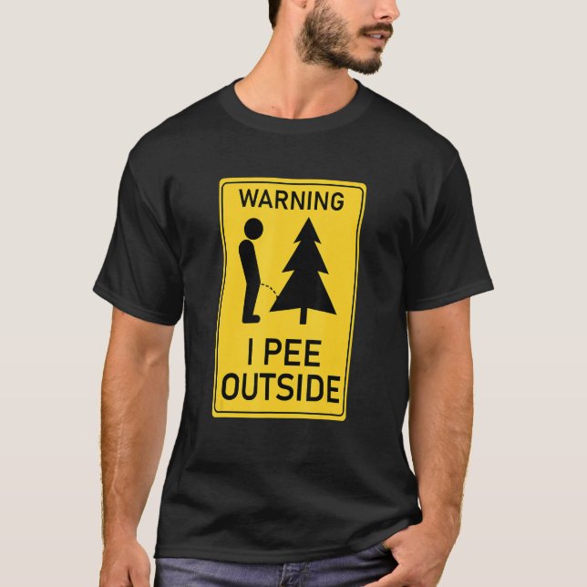 I Pee Outside I Love Peeing Outside  Camping 2 T-Shirt (Vorderseite)