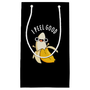 I Peel Good Funny Fruit Banana Pun Dark BG Kleine Geschenktüte