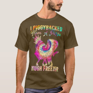 I Piggyback from a Pizza Dough Freezer Dancing P T-Shirt