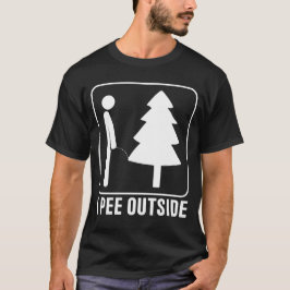 I Piss Outside Funny Camping T-Shirt