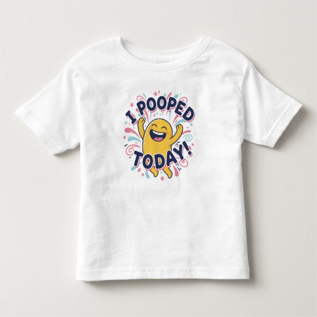 I POOPED TODAY! KLEINKIND T-SHIRT (Vorderseite)