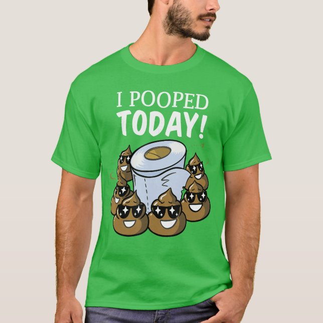 I Poopedoday Funny Poopoilet Paper Gag Gift Idea b T-Shirt (Vorderseite)