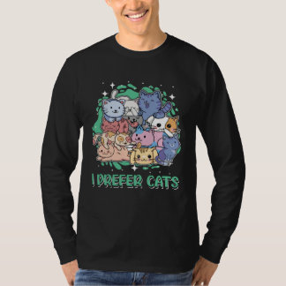 I Prefer Cats Introvert Cat  Antisocial Kitten Cat T-Shirt
