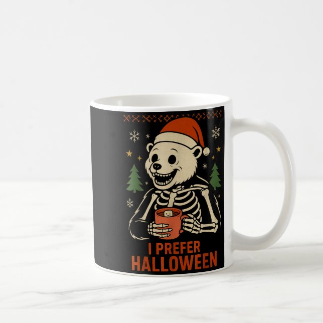 I Prefer Halloween Tree Bear Skeleton Christmas Wo Kaffeetasse (Rechts)