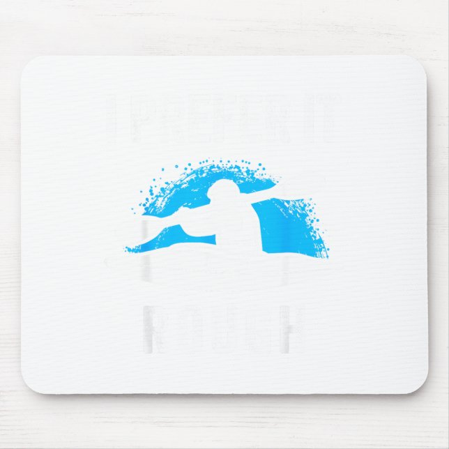 I Prefer It Rough Funny White Water Kayak  Mousepad (Vorne)