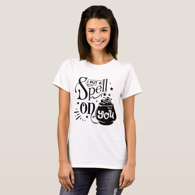 I put a spell on you T-Shirt (Vorne ganz)