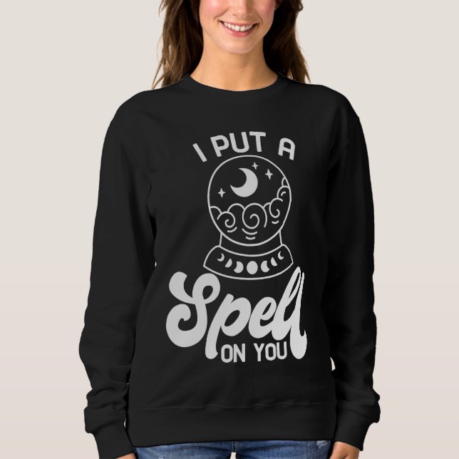 I Put A Spell On You Witch Cute Halloween Outfit C Sweatshirt (Vorderseite)