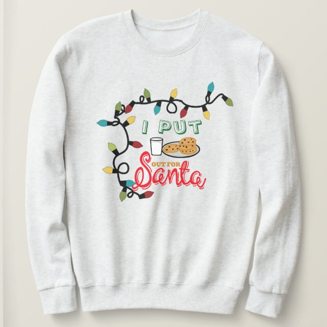 I Put It Out For Santa Hoodie - Funny Christmas (Design vorne)
