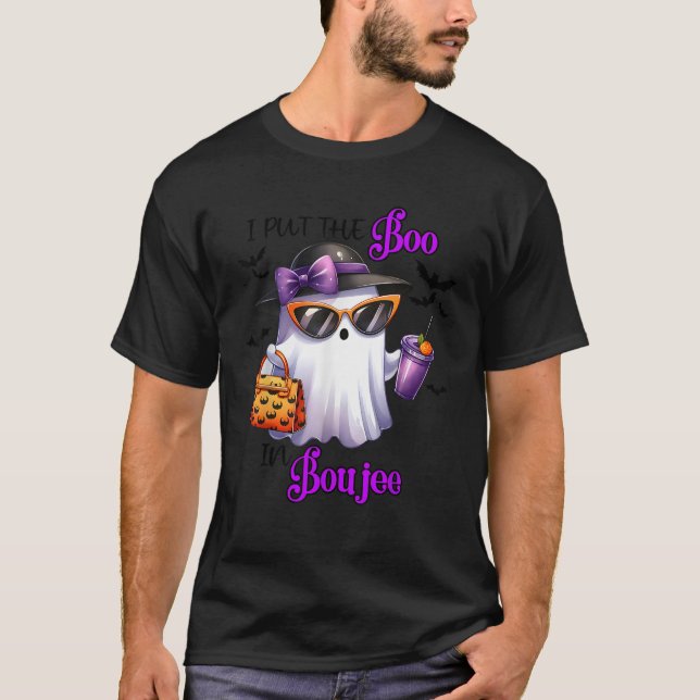 I Put The Boo In Boujee Ghost Halloween Cute Lady  T-Shirt (Vorderseite)