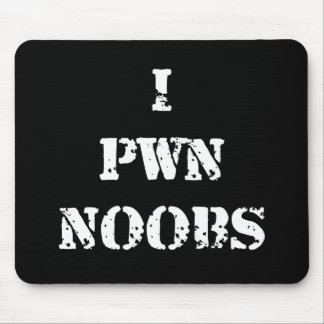 I Pwn Noobs Mousepad