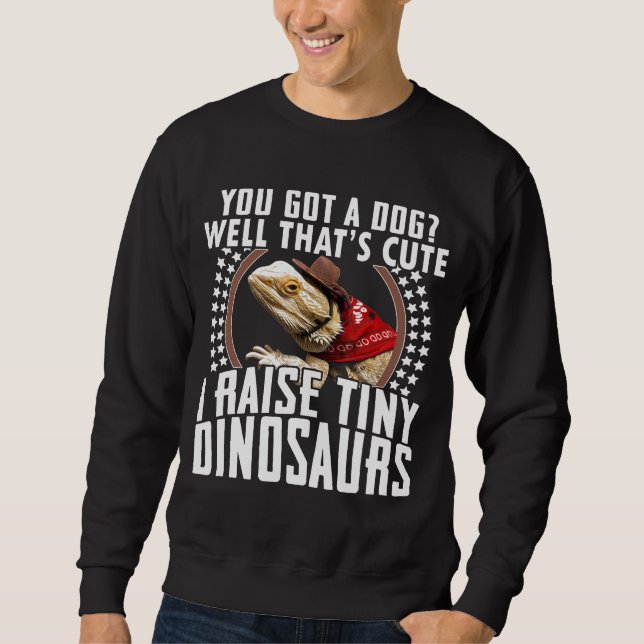 I Raise A Tiny Dinosaurs Bearded Dragon Mom Sweatshirt (Vorderseite)