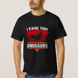I Raise Tiny Dinosaurs T-Shirt