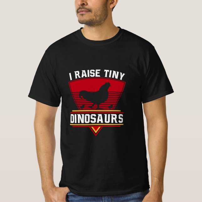 I Raise Tiny Dinosaurs T-Shirt (Vorderseite)